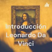 Podcast Introducción Leonardo Da Vinci
