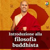 Podcast Introduzione alla Filosoflia Buddhista