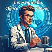 Podcast Investigación Clínica Global