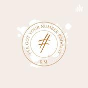 Podcast I’ve Got Your Number