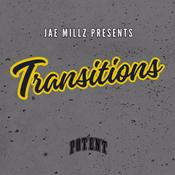 Podcast Jae Millz Presents: Transitions