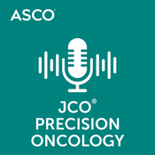 Podcast JCO Precision Oncology Conversations