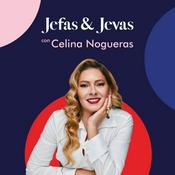 Podcast Jefas y Jevas: Empresarismo y Finanzas Personales