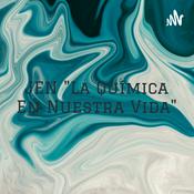 Podcast JEN "La Química En Nuestra Vida" - LOS CARBOHIDRATOS