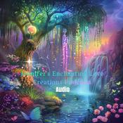 Podcast Jennifer's Enchanting Love Creations Podcast