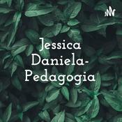 Podcast Jessica Daniela- Pedagogia