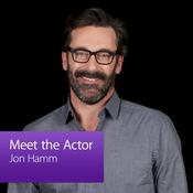 Podcast Jon Hamm: Meet the Actor