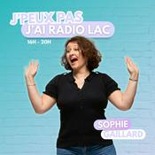 Podcast J'peux pas j'ai Radio Lac