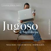 Podcast Jugoso y Sin Filtros.