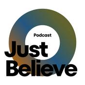 Podcast Just Believe