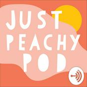 Podcast Just Peachy Pod