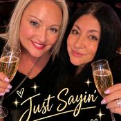 Podcast Just Sayin'... with Rhi &amp;Les