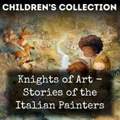Podcast Knights of Art - Stories of the Italian Painters