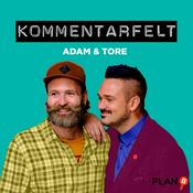 Podcast Kommentarfelt - Adam og Tore