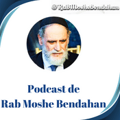 Podcast La Cábala Con Rab Moshe Bendahan