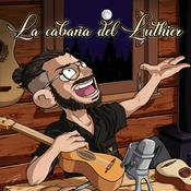 Podcast La caba帽a del Luthier