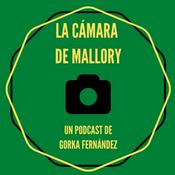 Podcast La cámara de Mallory
