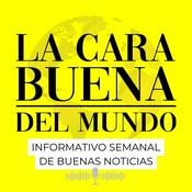 Podcast La Cara Buena del Mundo