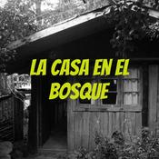 Podcast La casa en el bosque
