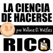 Podcast La ciencia de hacerse rico
