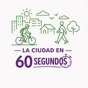 Podcast La ciudad en 60 segundos
