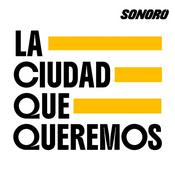 Podcast La Ciudad que Queremos Podcast