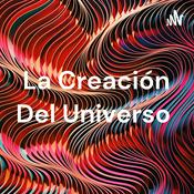 Podcast La Creación Del Universo