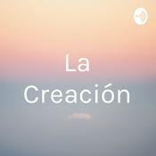 Podcast La Creación
