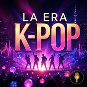Podcast La Era K-Pop