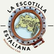 Podcast LA ESCOTILLA ESTALIANA