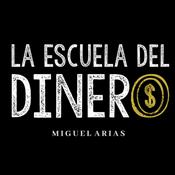 Podcast La Escuela Del Dinero