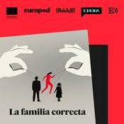 Podcast La familia correcta