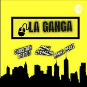 Podcast LA GANGA