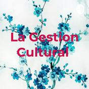 Podcast La Gestion Cultural