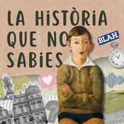 Podcast La història que no sabies