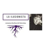 Podcast La Ilusionista