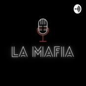 Podcast La Mafia. Podcast