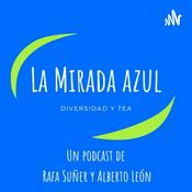 Podcast La Mirada Azul - Autismo y Diversidad