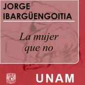 Podcast La mujer que no