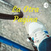 Podcast La Otra Pagina