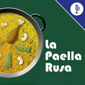 Podcast La Paella Rusa