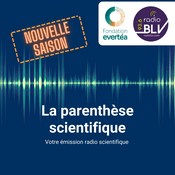 Podcast La Parenthèse Scientifique