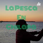 Podcast La Pesca En Chilapa