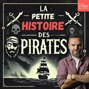 Podcast LA PETITE HISTOIRE DES PIRATES - histoires et légendes