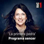 Podcast La primera pedra - Programa sencer