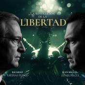 Podcast La Revolución de la Libertad
