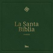 Podcast La Santa Biblia - Español (Spanish)