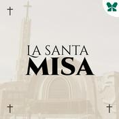 Podcast La Santa Misa