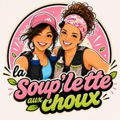 Podcast La Soup'lette aux choux