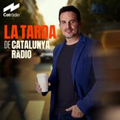 Podcast La tarda de Catalunya Ràdio